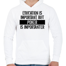 PRINTFASHION A tanulás fontos, de a póker fontosabb! - Férfi kapucnis pulóver - Fehér férfi pulóver, kardigán