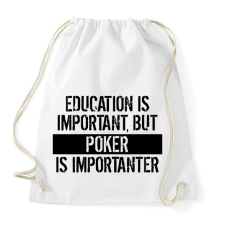 PRINTFASHION A tanulás fontos, de a póker fontosabb! - Sportzsák, Tornazsák - Fehér tornazsák