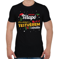 PRINTFASHION A testvérem csinálta - Férfi póló - Fekete férfi póló