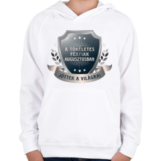 PRINTFASHION A tökéletes férfiak augusztus - Gyerek kapucnis pulóver - Fehér