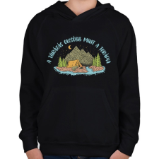 PRINTFASHION A túrázás olcsóbb mint a terápia - Gyerek kapucnis pulóver - Fekete gyerek pulóver, kardigán