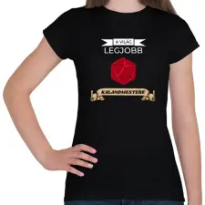 PRINTFASHION A Világ Legjobb Kalandmestere - Női póló - Fekete női póló