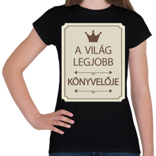 PRINTFASHION A világ legjobb könyvelője - Koronával - Női póló - Fekete női póló