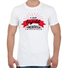 PRINTFASHION A világ legjobb táncoktatója - Férfi póló - Fehér