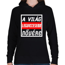 PRINTFASHION A világ legviccesebb nővére - Női kapucnis pulóver - Fekete női pulóver, kardigán
