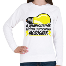 PRINTFASHION A villanyszerlők sötétben is otthonosan mozognak - Női pulóver - Fehér női pulóver, kardigán