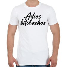 PRINTFASHION Adios bitchachos - Férfi póló - Fehér férfi póló