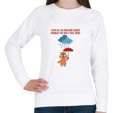 PRINTFASHION After all the rain and clouds promise you that it will shine - Női pulóver - Fehér