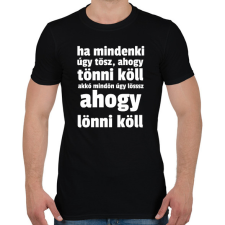 PRINTFASHION ahogy lönni köll... - Férfi póló - Fekete férfi póló