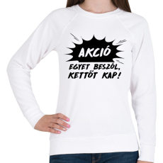 PRINTFASHION Akció - Egyet beszól - Női pulóver - Fehér