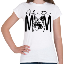 PRINTFASHION Akita Mom - Női póló - Fehér női póló