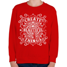 PRINTFASHION Alkoss csodás dolgokat! - Gyerek pulóver - Piros