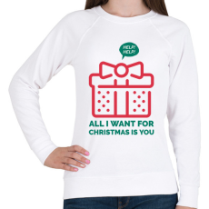 PRINTFASHION All I want for Christmas is you - Női pulóver - Fehér