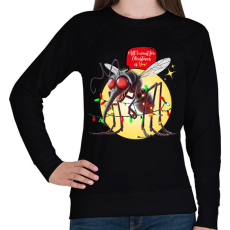 PRINTFASHION All I want for Christmas is You! - Vicces karácsonyi szúnyog - Női pulóver - Fekete