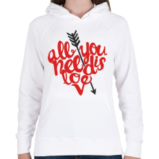 PRINTFASHION All u need is love - Női kapucnis pulóver - Fehér