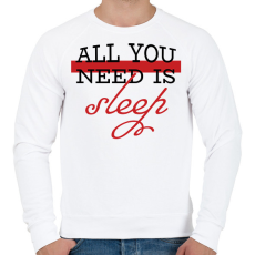 PRINTFASHION All you need is sleep - Férfi pulóver - Fehér