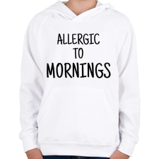 PRINTFASHION Allergiás a reggelekre - Gyerek kapucnis pulóver - Fehér gyerek pulóver, kardigán