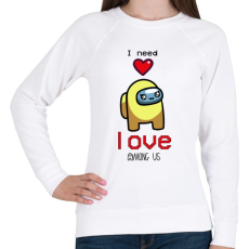 PRINTFASHION Among us - I need love - Női pulóver - Fehér