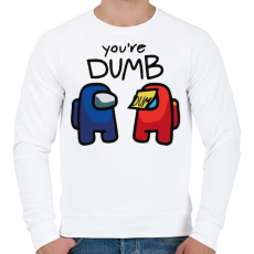 PRINTFASHION Among us You're dumb - hülye vagy - Férfi pulóver - Fehér