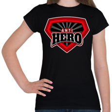 PRINTFASHION ANTI HERO - Női póló - Fekete
