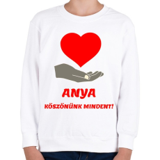 PRINTFASHION Anya köszönünk mindent - Gyerek pulóver - Fehér