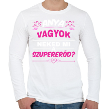 PRINTFASHION Anya vagyok neked mi a szupererőd - Férfi hosszú ujjú póló - Fehér férfi póló