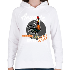 PRINTFASHION anya valamihez ért - Női kapucnis pulóver - Fehér