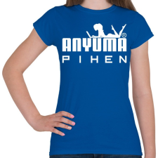 PRINTFASHION anyuma1a - Női póló - Királykék női póló