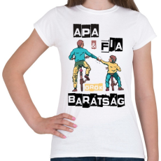 PRINTFASHION Apa és fia örök barátság - Női póló - Fehér