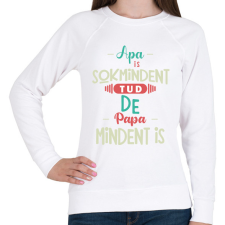 PRINTFASHION Apa sok mindent tud, de papa mindent is - Női pulóver - Fehér női pulóver, kardigán