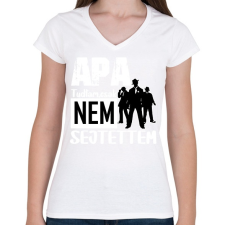 PRINTFASHION APA tudtam csak...fehér - Női V-nyakú póló - Fehér női póló