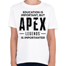 PRINTFASHION Apex Is Importanter (Black) - Gyerek póló - Fehér gyerek póló