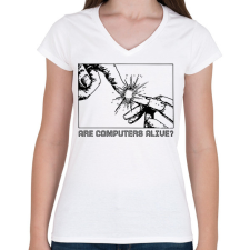 PRINTFASHION Are computers alive? - Női V-nyakú póló - Fehér női póló