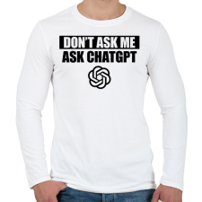PRINTFASHION Ask ChatGPT - Férfi hosszú ujjú póló - Fehér férfi póló