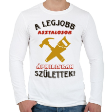 PRINTFASHION Asztalos szülinapja április színes - Férfi hosszú ujjú póló - Fehér