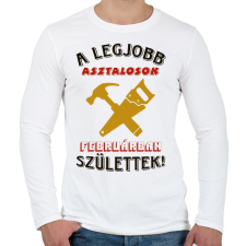PRINTFASHION Asztalos szülinapja február színes - Férfi hosszú ujjú póló - Fehér férfi póló