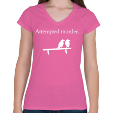 PRINTFASHION Attempted murder - Női V-nyakú póló - Rózsaszín