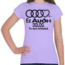 PRINTFASHION Audi Fanoknak speciálba! - Női póló - Viola