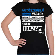 PRINTFASHION AUTÓSZERELŐ VAGYOK... - Női póló - Fekete