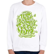 PRINTFASHION Az álmok sosem halnak meg - The dreams - Gyerek pulóver - Fehér gyerek pulóver, kardigán