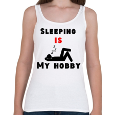 PRINTFASHION Az alvás a hobbim - Női atléta - Fehér női trikó