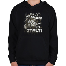 PRINTFASHION Az az igazság Móni, nagyon szereti az italt! - Gyerek kapucnis pulóver - Fekete gyerek pulóver, kardigán