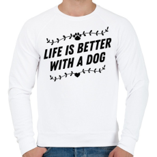PRINTFASHION Az élet kutyával jobb - Férfi pulóver - Fehér