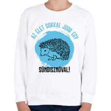 PRINTFASHION Az élet sokkal jobb egy sündisznóval - Gyerek pulóver - Fehér gyerek pulóver, kardigán