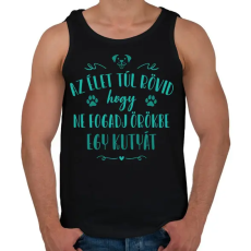 PRINTFASHION Az élet túl rövid - Kutya - Férfi atléta - Fekete