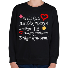 PRINTFASHION Az első közös anyák nappja! - Gyerek pulóver - Fekete gyerek pulóver, kardigán