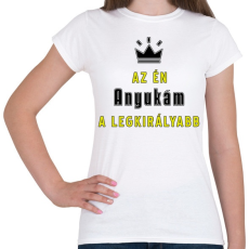 PRINTFASHION Az én anyukám - Női póló - Fehér