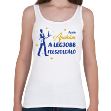 PRINTFASHION Az én apukám - Felszolgáló - Női atléta - Fehér női trikó