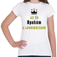 PRINTFASHION Az én apukám - Női póló - Fehér női póló