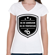 PRINTFASHION Az én garázsom, az én törvényeim - Női V-nyakú póló - Fehér